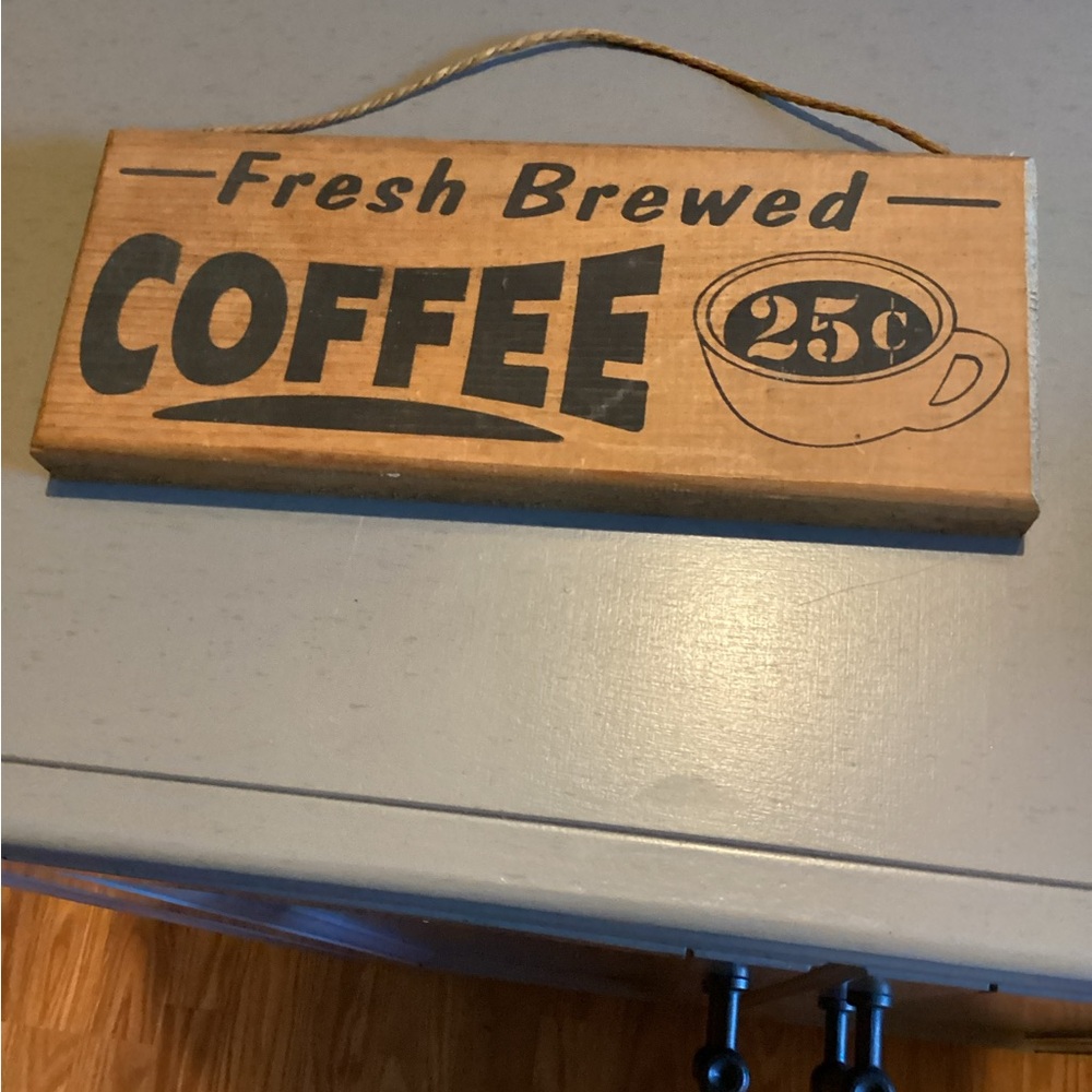 Fresh brewed coffee 25 cents sign. - Picture 3 of 6